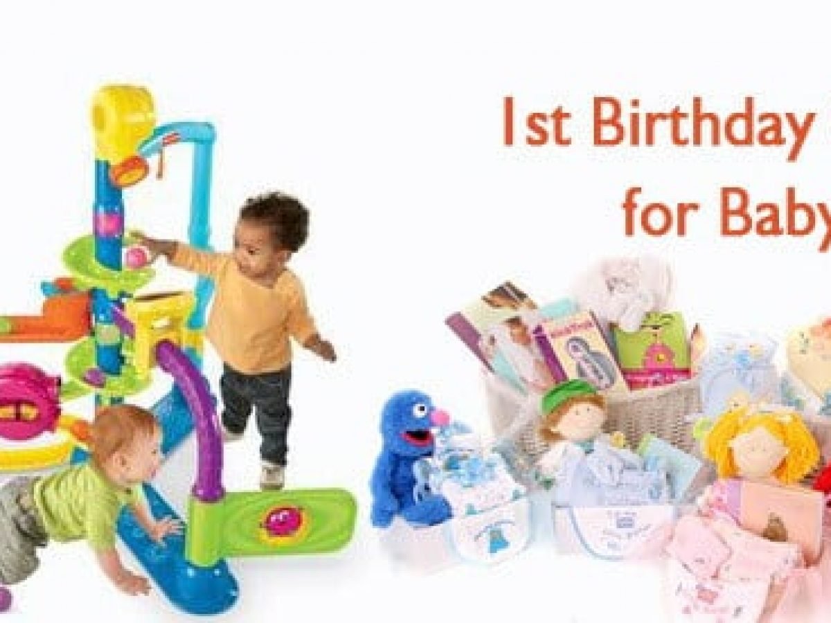 Top 10 Best Gifts for Baby's First Birthday