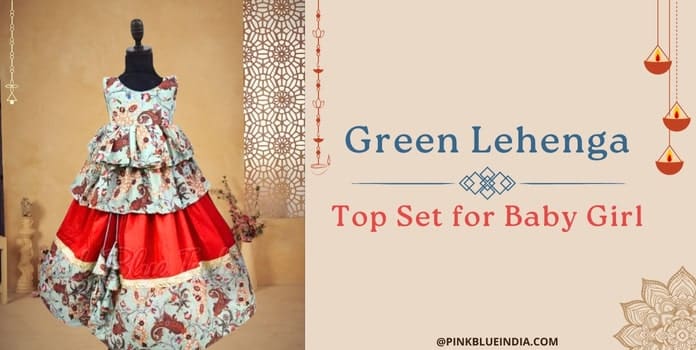 Green Lehenga Top Set for Baby Girl