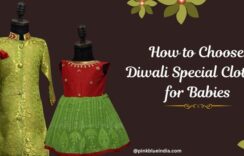 How to Choose Diwali Special Clothes for Babies