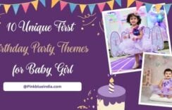 10 Unique First Birthday Party Themes for Baby Girl