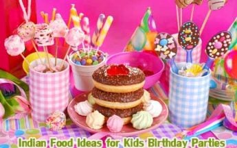 Indian Food Ideas for Kids Birthday Parties at Home