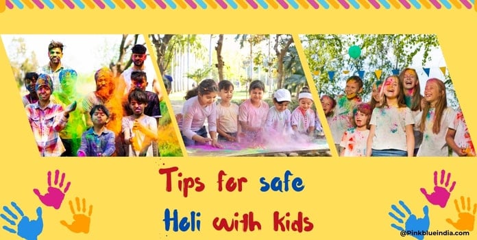 Tips for safe Holi with kids