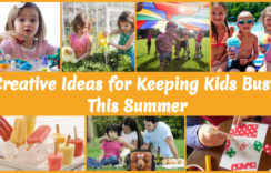 Summer Activities for Kids : Creative Ideas for Keeping Kids Busy This Summer