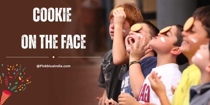 Cookie on the Face
