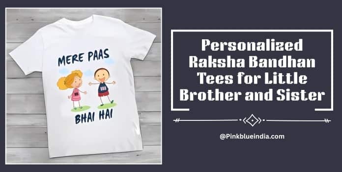 Personalized Raksha Bandhan Tees for Little Brother and Sister