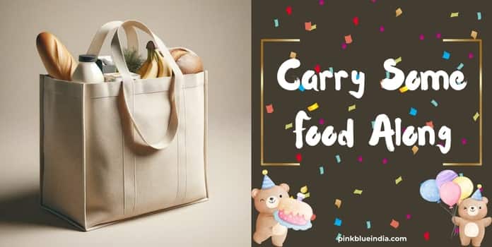 Carry Some Food Along