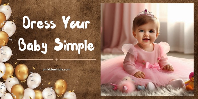 Dress Your Baby Simple