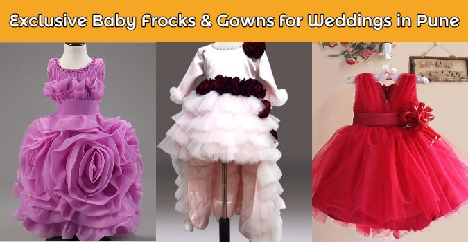 Exclusive Baby Frocks & Gowns for Wedding in Pune