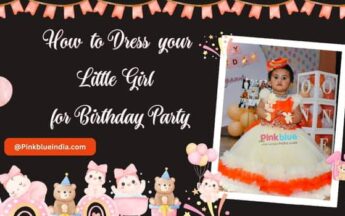How to Dress your Little Girl for Birthday Party