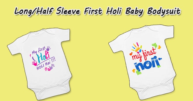 Long and Half Sleeve First Holi Baby Bodysuit