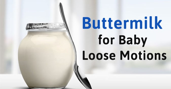 Buttermilk baby Loose Motion, Kids Diarrhea