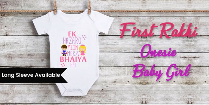 Ek Hazaro Mera Bhaiya Hai, First Rakhi Onesie Baby Girl