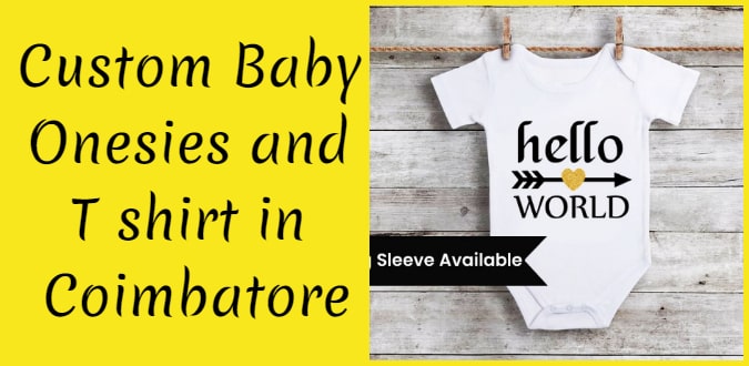 Custom Newborn Onesies, Kids T shirt Printing in Coimbatore