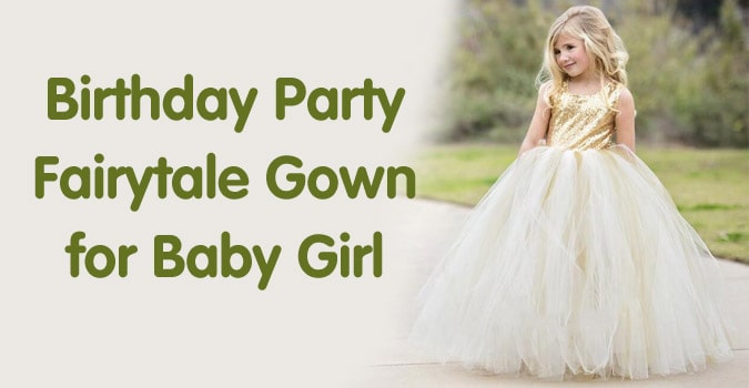 Baby Girl Fairytale Gown - Fairy Tale Birthday Party Dress