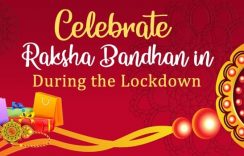 Celebrate Raksha Bandhan in 2020 During the Lockdown