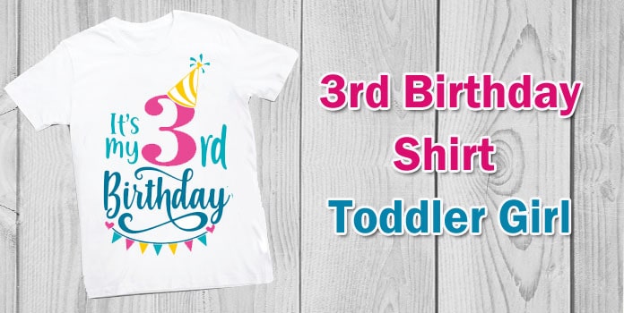 3rd Birthday Shirt Toddler Girl, Kids 3 year Birthday T-shirt Gift