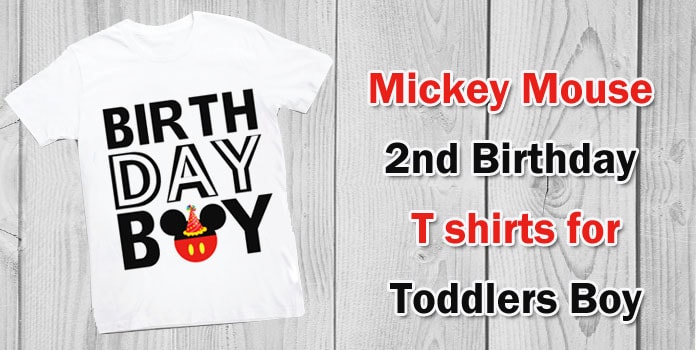 Mickey Mouse 2nd Birthday T shirts - Toddler Boy 2nd Birthday T-shirt