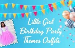 Best Little Girl Birthday Party Theme Outfits