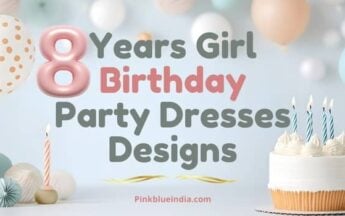 8 Years Girl Dress – 10 Best Birthday Party Dresses Designs