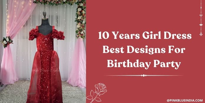 10 Years Girl Dress