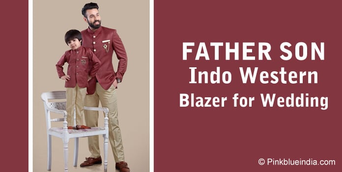 Indian Wedding Father Son Indo Western Blazer