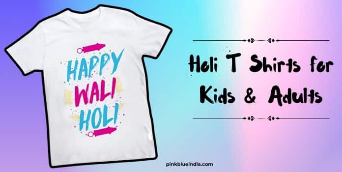 Holi T Shirts for Kids & Adults