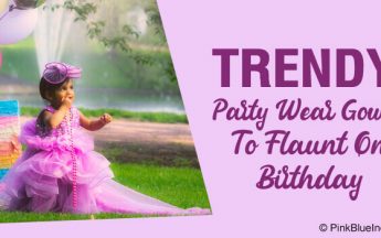 10 Trendy Party Wear Gown to Flaunt on Birthday