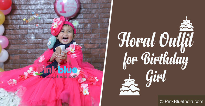 Birthday Girl Floral Outfit Online India