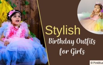 Stylish Birthday Outfit Ideas for Girls in 2022