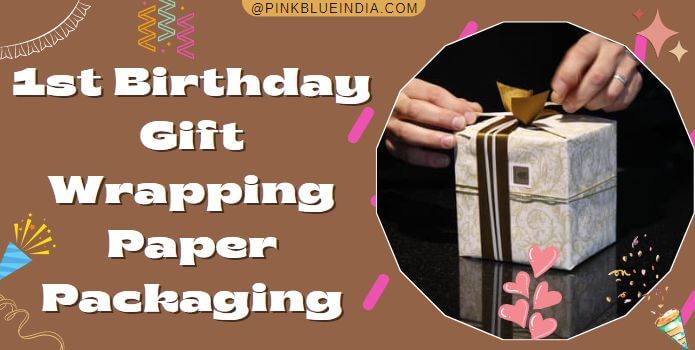 1st Birthday Gift Wrapping Paper Packaging