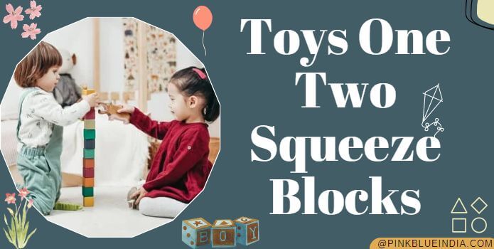 Toys One Two Squeeze Blocks