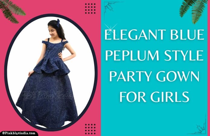 Girls Blue Peplum Style Party Gown