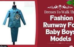 Dresses to Walk the Fashion Runway for Baby Boys Models