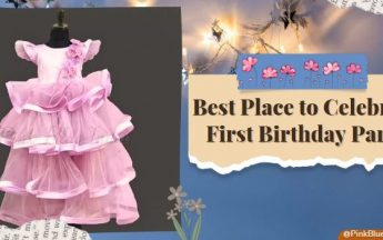 10 Best Place to Celebrate First Birthday Party in India