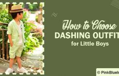 How to Choose Dashing Outfits for Little Boys
