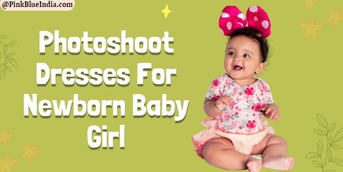 Newborn Baby Girl Photoshoot Dresses