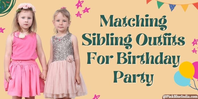 Matching Sibling Outfits for Birthday Party