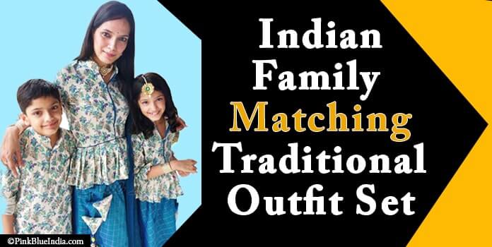 Indian Matching Traditional Outfit for Family