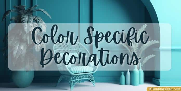 Color Specific Decorations