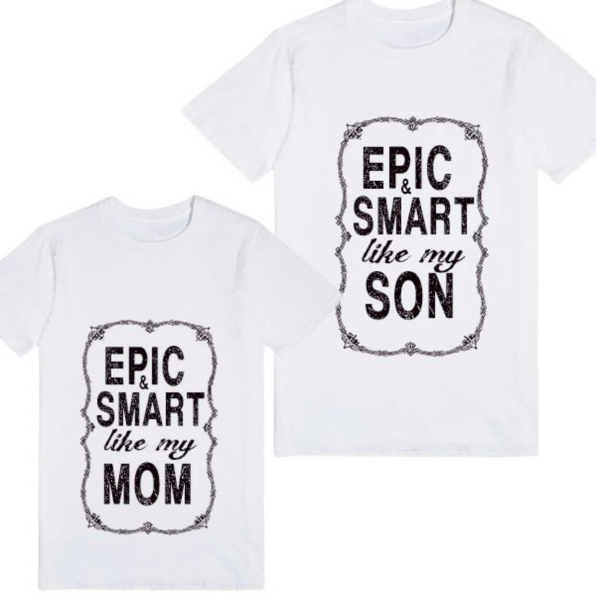 custom-family-tshirt-set-with-epic-smart-like-my-mom-son-print