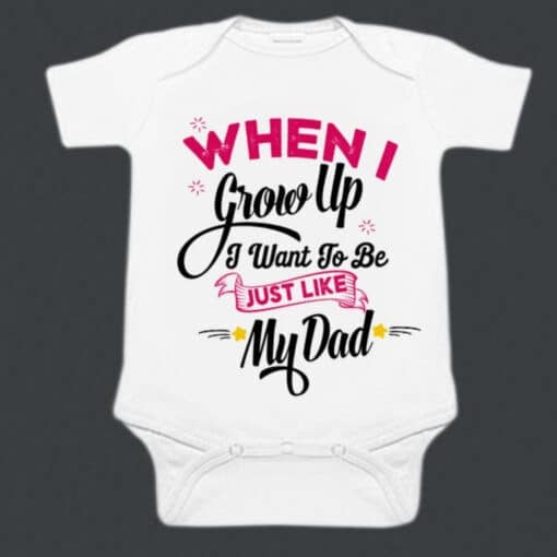 when-i-grow-up-just-like-my-dad-baby-romper