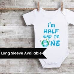 half-way-toone-baby-onesie-2nd