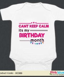 Cant Keep Calm It’s MY Birthday Month Personalized Baby Romper, Customize Bodysuit