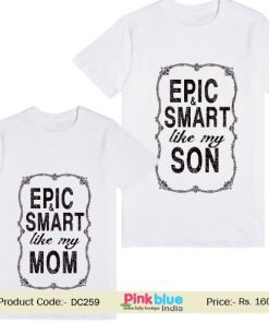 Epic & Smart Like My Mom Son Custom Family T-Shirt Set