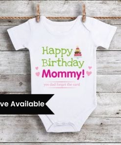 Custom Infant Baby Bodysuit Printed Happy Birthday Mummy Onesie