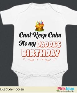 Its My Daddy's Birthday Baby Bodysuit – Customized Baby Clothes