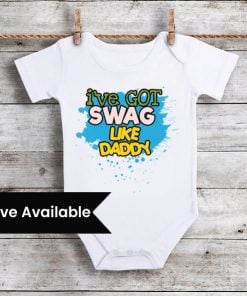 unique Funny baby onesies/ bodysuit, I've Got Swag Like Daddy