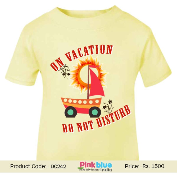 Baby T-Shirt Clothing 12 months 8 years “On Vacation Do Not Disturb”