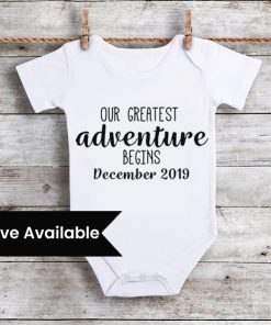 Baby Announcement Onesie - our greatest adventure Pregnancy Announcement Romper/ Bodysuit