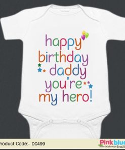 Personalised Happy Birthday Daddy You're my Hero Baby Onesie